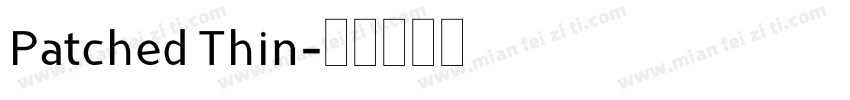 Patched Thin字体转换